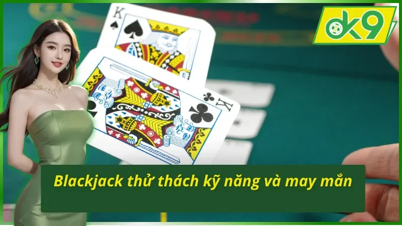 Khám Phá Sảnh AE Sexy Gaming OK9 Chất Lượng Nhất 5 Blackjack thử thách kỹ năng và may mắn tại AE Sexy Gaming OK9