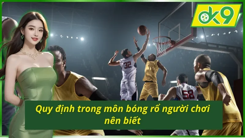 Cá Cược Bóng Rổ OK9 - Nhận Thưởng Lớn Làm Giàu Nhanh 3 Cá cược bóng rổ OK9 bộ môn cá cược đáng trải nghiệm