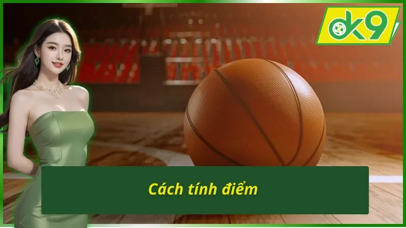 Cá Cược Bóng Rổ OK9 - Nhận Thưởng Lớn Làm Giàu Nhanh 6 Cá cược bóng rổ OK9 có cách tính điểm dễ hiểu