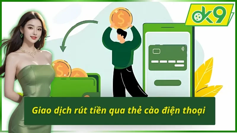 Hướng Dẫn Chi Tiết Cách Rút Tiền OK9 Miễn Phí 100% 4 Thực hiện cách rút tiền OK9 qua thẻ cào điện thoại