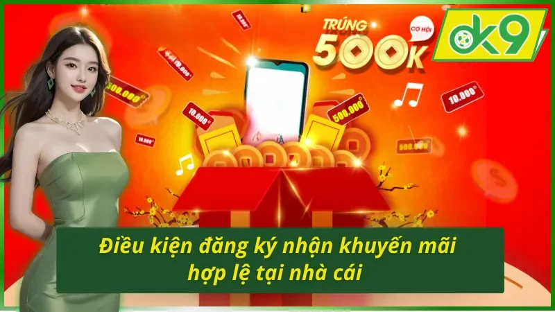 Khuyến Mãi OK9 - Hàng Ngàn Phần Quà Chờ Đón Thành Viên 3 Những điều kiện chung trong khuyến mãi OK9